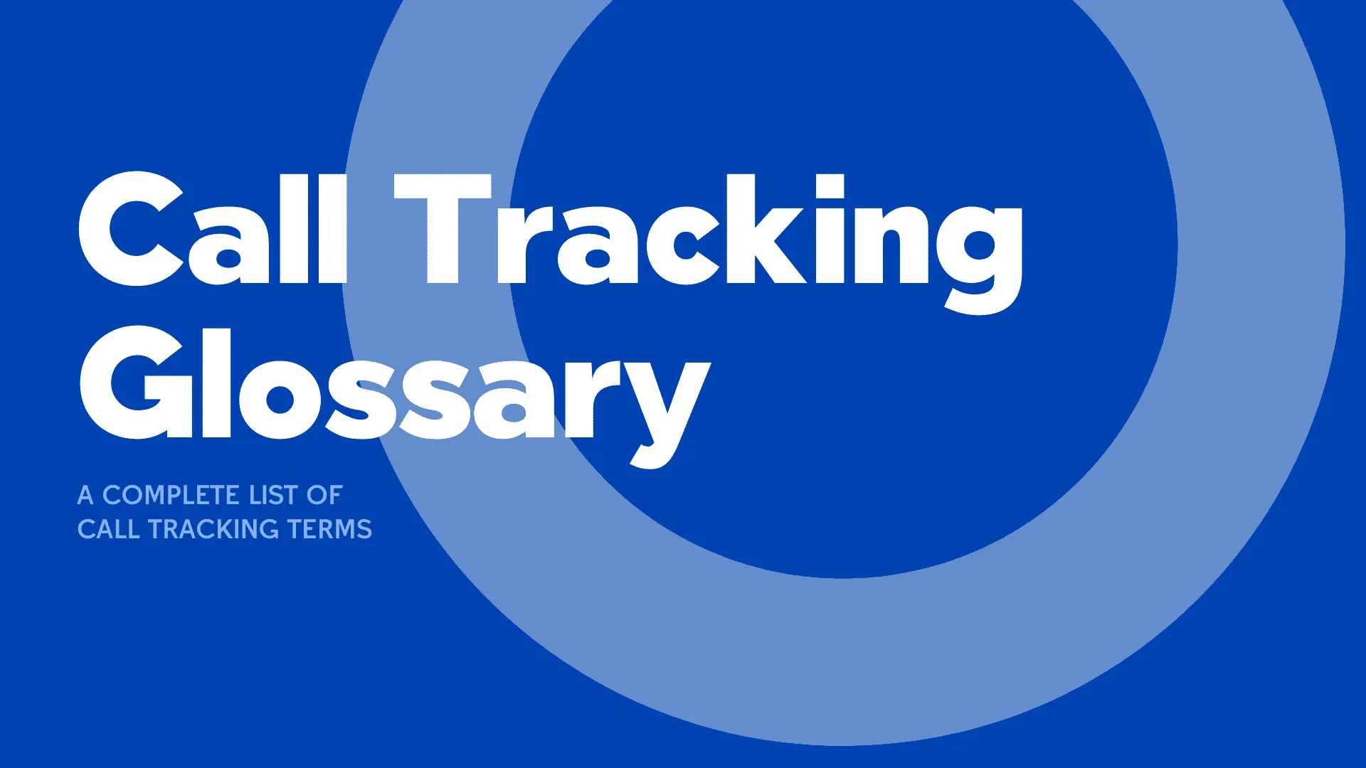 call tracking terms glossary