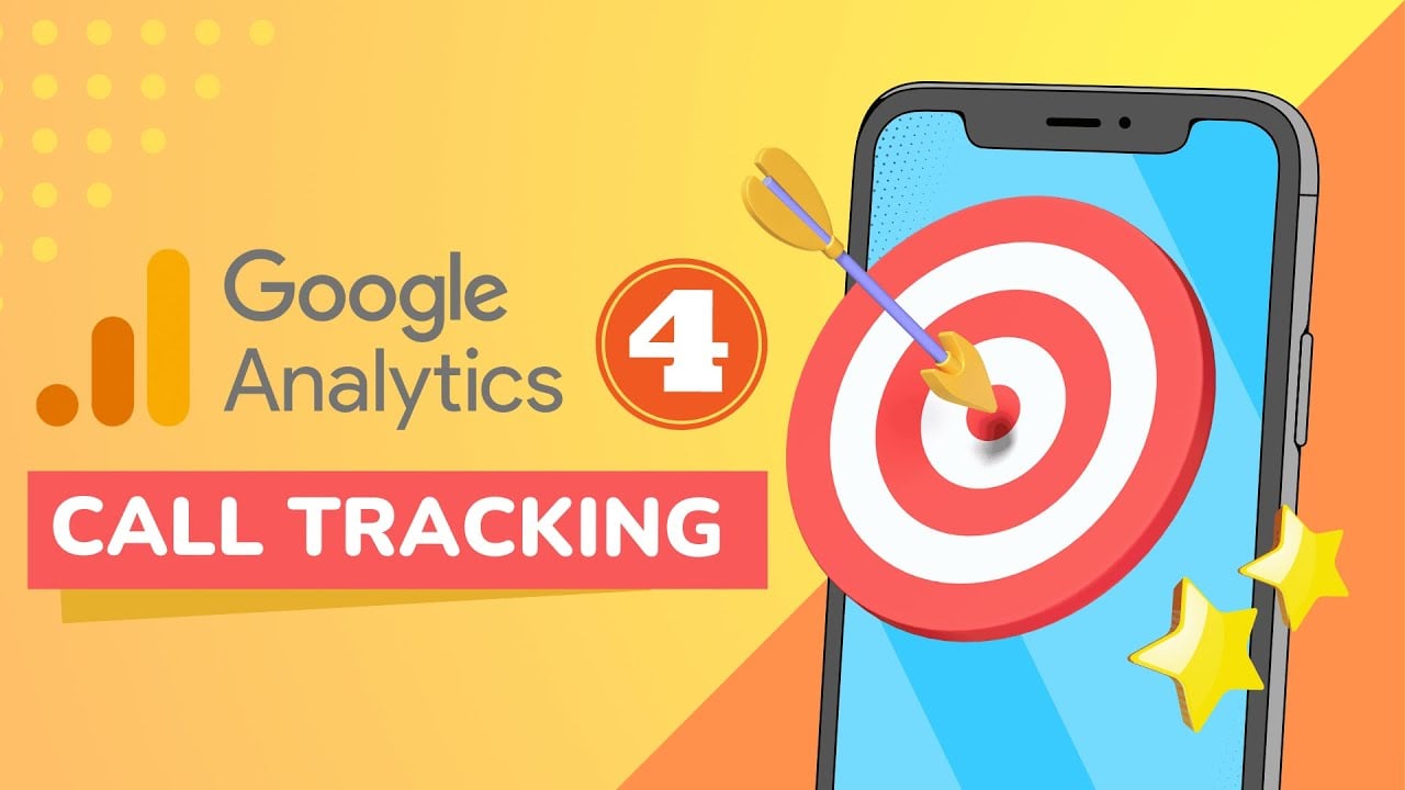 How to view call data in GA 4: A simple step by step Google Analytics 4 Call Tracking tutorial