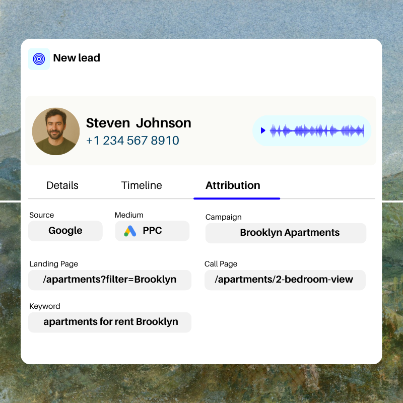 Call attribution panel showing a new lead named Steven Johnson from a PPC campaign on Google, with landing page and keyword data for apartments in Brooklyn.