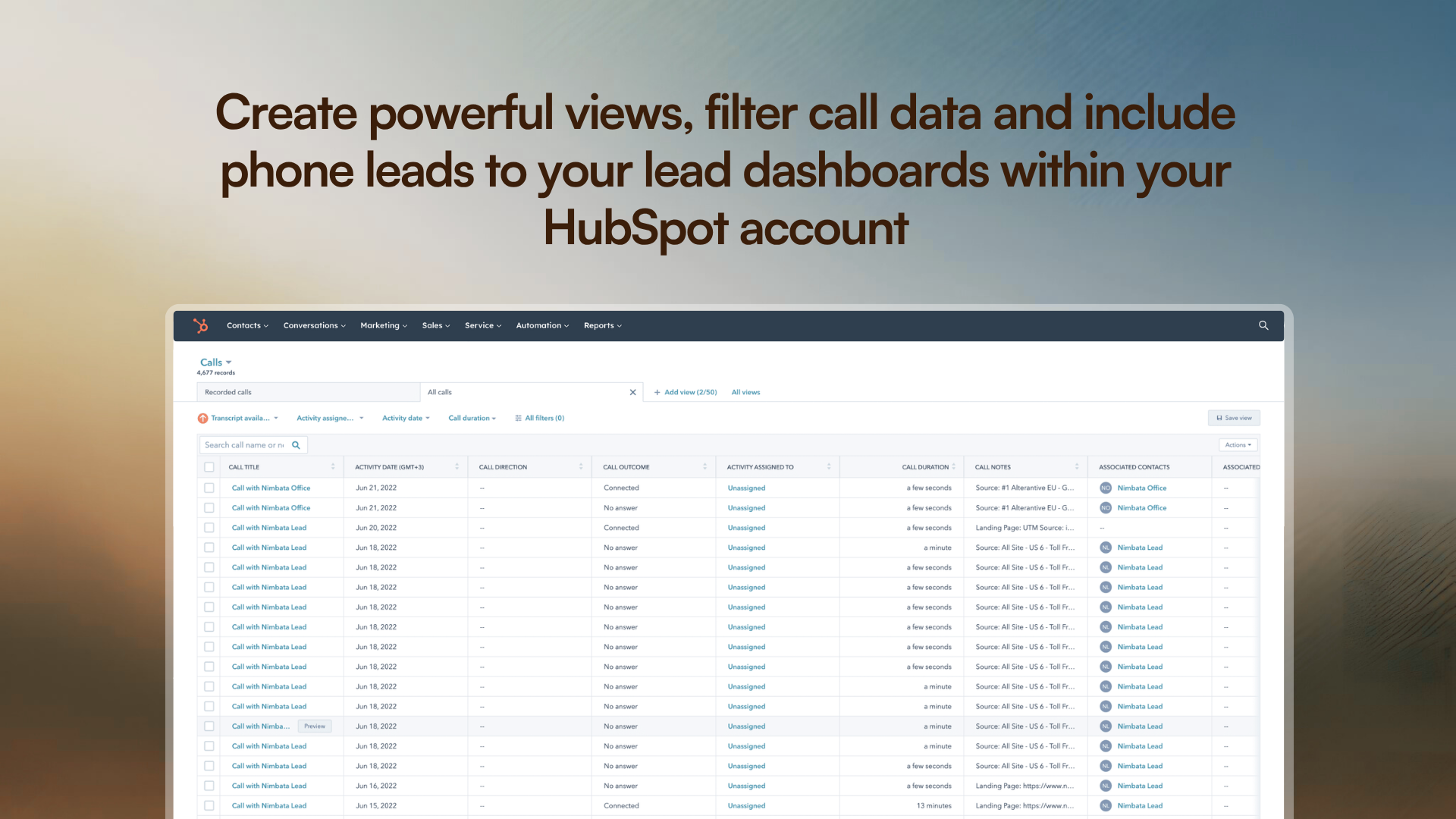 HubSpot Integration- Create powerful views including call cata from phone leads in your HubSpot account