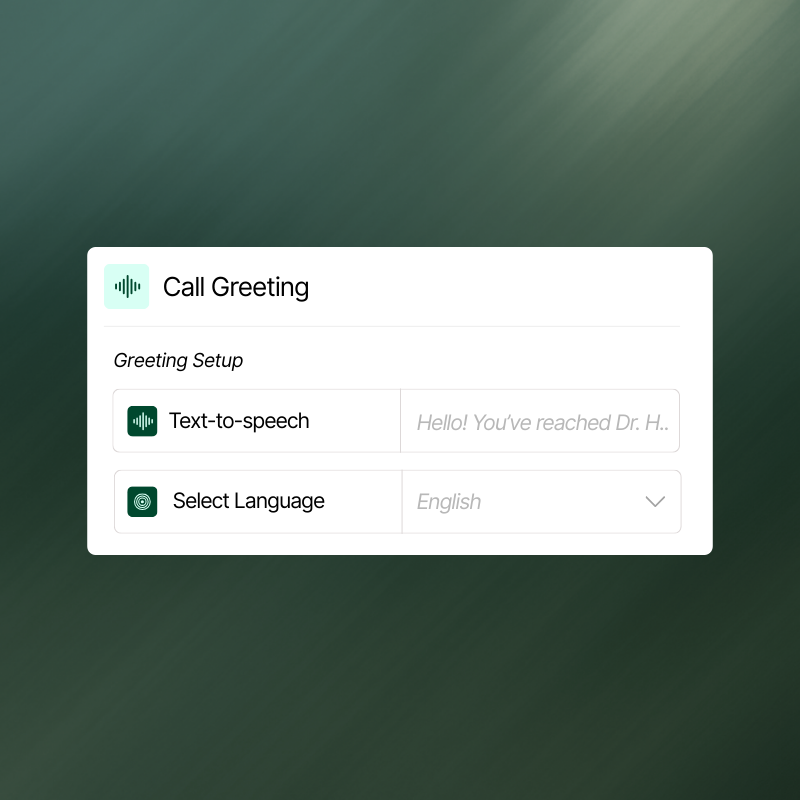 Call Greeting Setup- type your text and choose language
